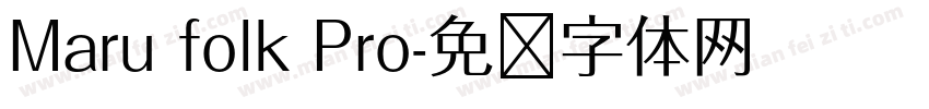 Maru folk Pro字体转换